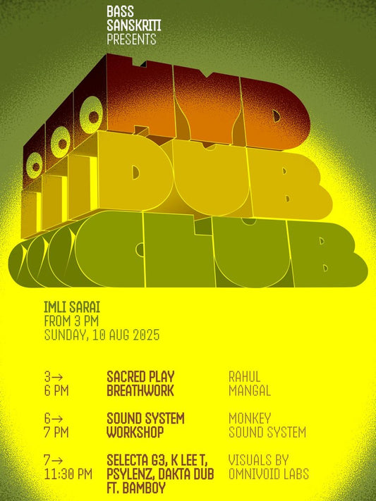 Bass Sanskriti Presents HYD Dub Club